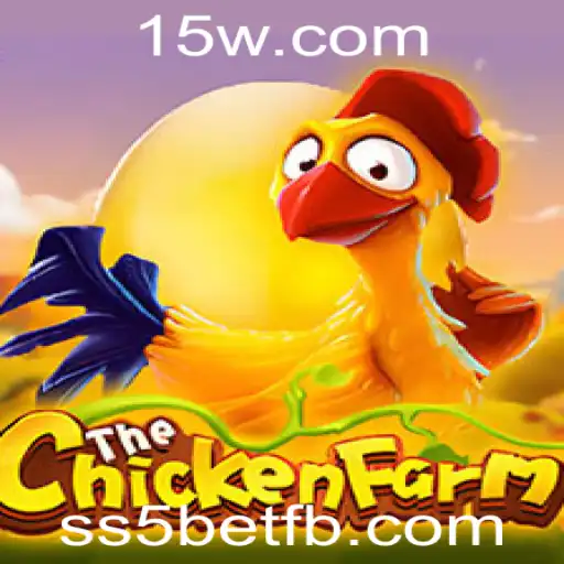 Descubra o Fascinante Jogo ChickenFarm e as Novas Tendências de Jogos com ss5bet