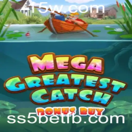 Descubra o Mundo Emocionante de MegaGreatestCatchBonusBuy: Regras e Novidades
